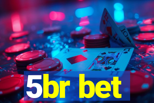 5br bet